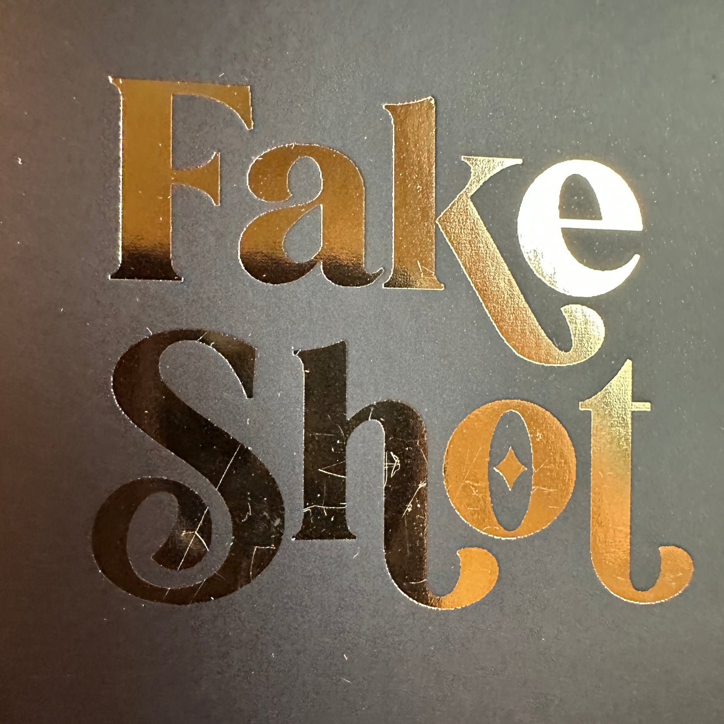 Fake Shot Special Edition – Damaged